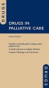 Drugs in Palliative Care - Andrew Dickman