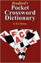 Bradford's Pocket Crossword Dictionary - B.J. Holmes