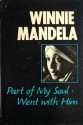 Part of My Soul Went With Him - Winnie Mandela