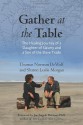 Gather at the Table: The Healing Journey of a Daughter of Slavery and a Son of the Slave Trade - Thomas Norman DeWolf, Sharon Leslie Morgan