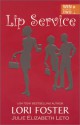 Lip Service - Julie Leto, Lori Foster