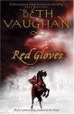 Red Gloves - Elizabeth Vaughan