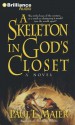 A Skeleton in God's Closet (Brilliance Audio on Compact Disc) - Paul L. Maier