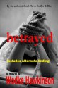 Betrayed, Includes Alternate Ending - Wodke Hawkinson