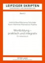 Wortbildung - Praktisch Und Integrativ: Ein Arbeitsbuch - Irmhild Barz, Marianne Schröder, Karin Hammer