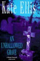 An Unhallowed Grave - Kate Ellis