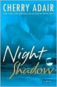 Night Shadow (T-FLAC, #14) - Cherry Adair