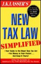 J.K. Lasser's New Tax Law Simplified - J.K. Lasser