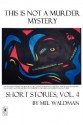 This Is Not a Murder Mystery - Mel Waldman, M. Stefan Strozier