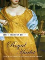 Royal Harlot - Susan Holloway Scott