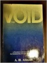 The Void: A Psychodynamic Investigation of the Relationship Between Mind and Space - A.H. Almaas