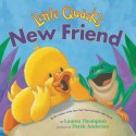 Little Quack's New Friend - Lauren Thompson, Derek Anderson