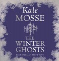 The Winter Ghosts - Kate Mosse, Julian Rhind-Tutt