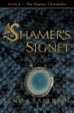 The Shamer's Signet - Lene Kaaberbøl