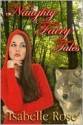 Naughty Fairy Tales - Isabelle Rose