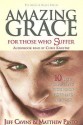 Amazing Grace for Those Who Suffer (Audio) - Jeff Cavins, Matthew Pinto