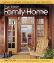 New Family Home - Jim Tolpin, Mary Lathrop