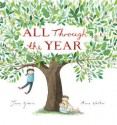 All Through The Year - Jane Godwin, Anna Walker