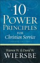 10 Power Principles for Christian Service - Warren W. Wiersbe, David W. Wiersbe