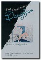 The Stuntman's Daughter and Other Stories - Alice Blanchard