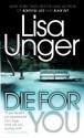 Die for You - Lisa Unger