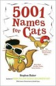 5001 Names for Cats - Stephen Baker