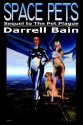 Space Pets - Darrell Bain