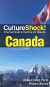 Culture Shock! Canada: A Survival Guide to Customs and Etiquette - Guek-Cheng Pang, Robert Barlas