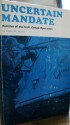 Uncertain Mandate: Politics of the U.N. Congo Operation - Ernest W. Lefever