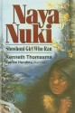 Naya Nuki: Shoshoni Girl Who Ran (Amazing Indian Children (Turtleback)) - Kenneth Thomasma, Eunice Hundley