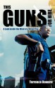 This Gun's for Hire: A Look inside the Mind of a Street Cop - Terrence Howard