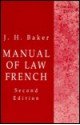 Manual Of Law French - John Hamilton Baker