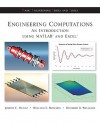 Engineering Computations: An Introduction Using MATLAB and Excel - Joseph Musto, William Howard, Richard Williams