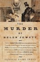 The Murder of Helen Jewett (Vintage) - Patricia Cline Cohen