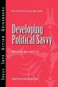 Developing Political Savvy - William A. Gentry, Jean Brittain Leslie