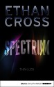 Spectrum: Thriller - Ethan Cross, Rainer Schumacher