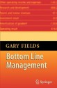 Bottom Line Management - Gary Fields