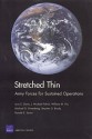 Stretched Thin: Army Forces for Sustained Operations - Lynn E. Davis