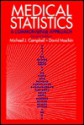 Medical Statistics: A Commonsense Approach - Michael J. Campbell, David Machin