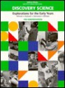 Discovery Science: Explorations for the Early Years, Grade Pre-Kindergarten - David A. Winnett