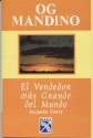 El vendedor más grande del mundo 2a.Parte - Og Mandino