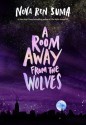 A Room Away From The Wolves - Nova Ren Suma