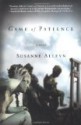 Game of Patience - Susanne Alleyn