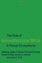 The Role of Insectivorous Birds in Forest Ecosystems - James G. Dickson, Richard N. Connor, Robert R. Fleet, James C. Kroll, Jerome A. Jackson