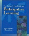 Trainer's Handbook for Participative Learning - Fredric H. Margolis, Margolis Frederic, Bonnie Swan