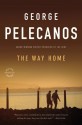 The Way Home - George Pelecanos