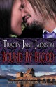 Bound by Blood - Tracey Jane Jackson