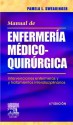 Manual de enfermería médico-quirúrgica: Intervenciones enfermeras y tratamientos interdisciplinarios - Pamela L. Swearingen, Mercè Calvo Riells, Rafael Luna Méndez