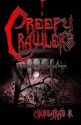 Creepy Crawlers: An Anthology of Spine-Tingling Terror - Cinsearae S.