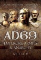 AD69: Emperors, Armies and Anarchy - Nic Fields